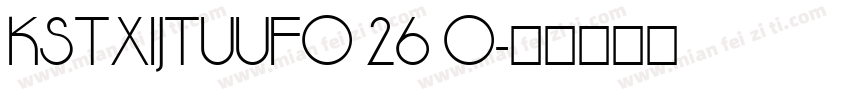 KSTXIJTUUF0 26 0字体转换
